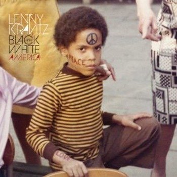 LENNY KRAVITZ: BLACK AND WHITE AMERICA (CD)